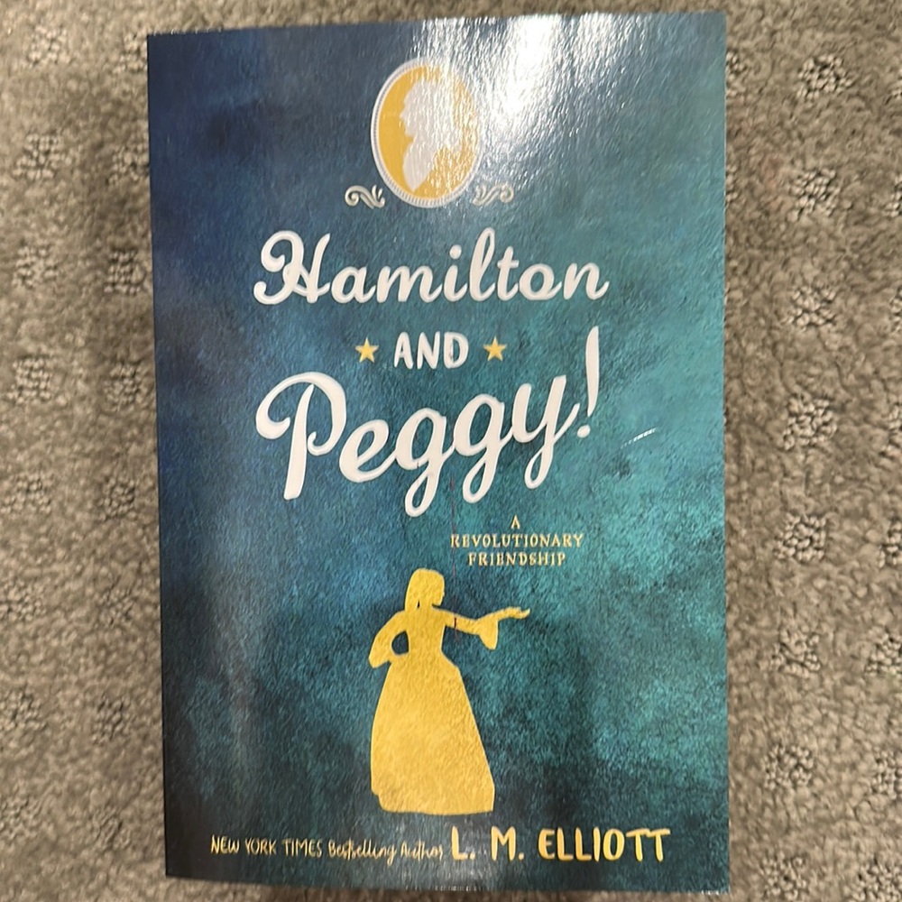 Hamilton and Peggy by L.M Elliott